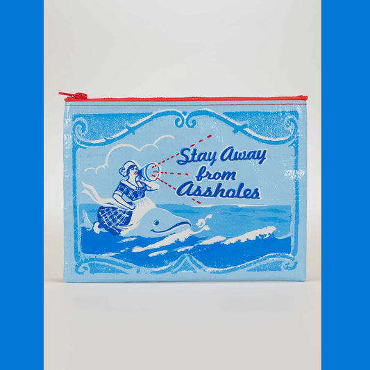 Zipper Pouch: Stay Away Assholes