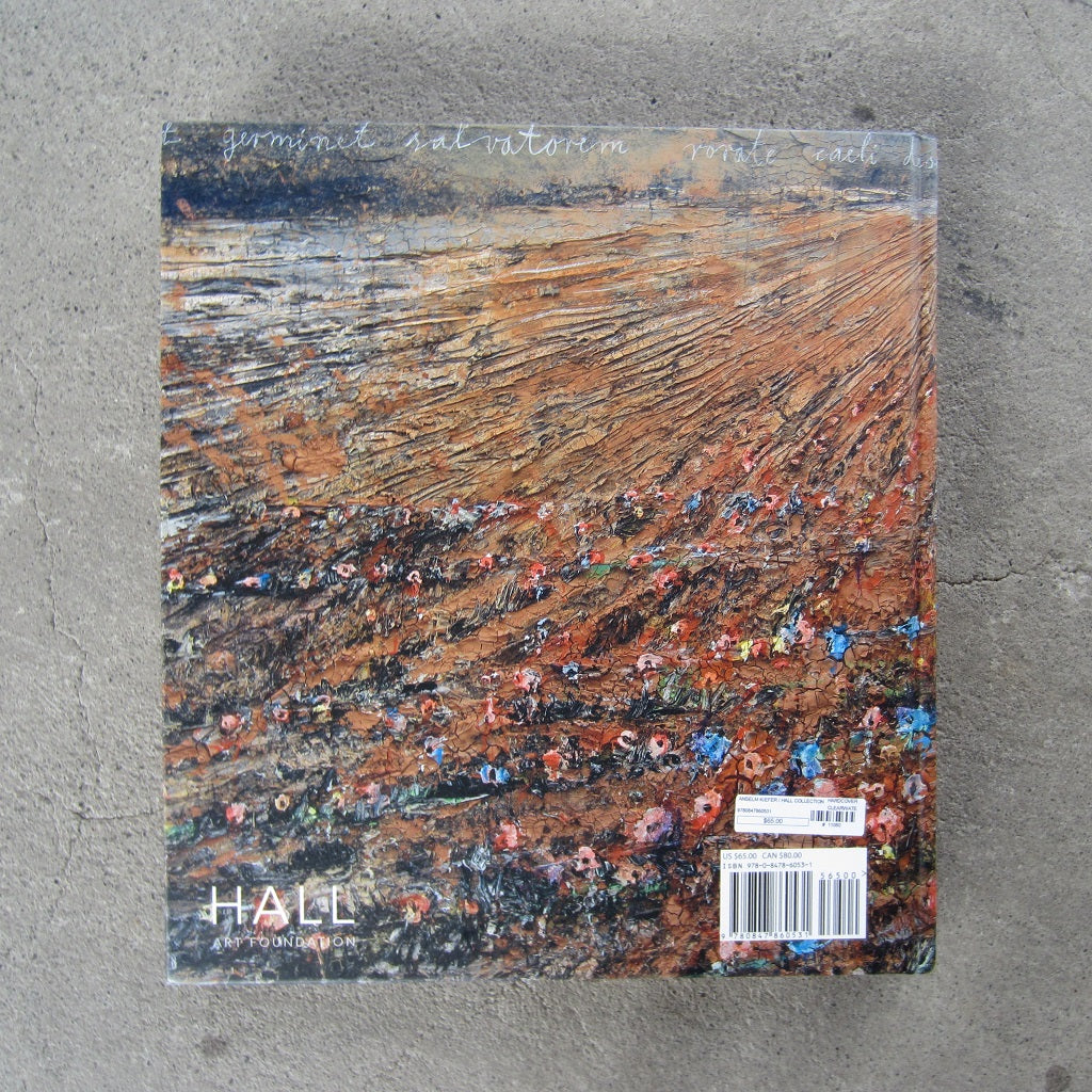 Anselm Kiefer: Works From the Hall Collection