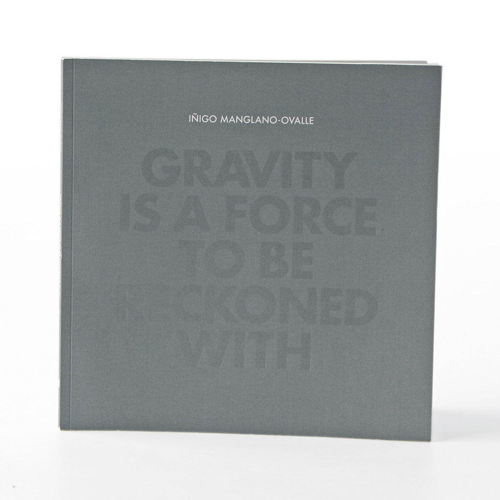 Inigo Manglano-Ovalle: Gravity is a Force to be Reckoned With