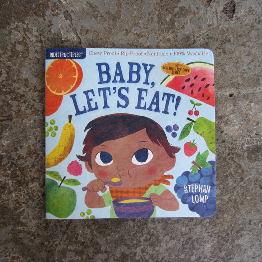 Indestructibles: Baby, Let's Eat!